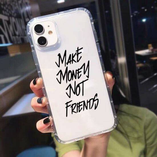 Make Money Not Friends iPhone Case