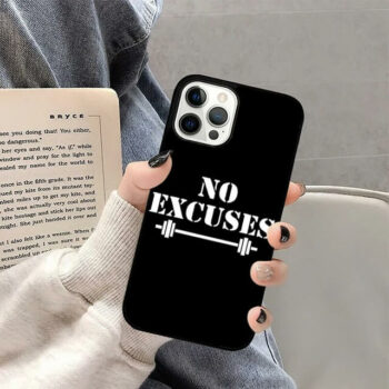 No Excuse iPhone Case