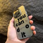 You Can Do It Motivational Quote iPhone Case