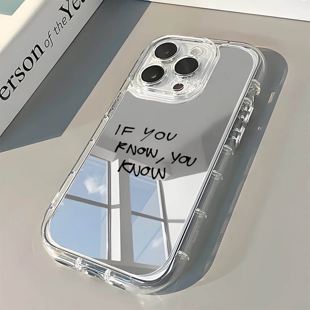 If You Know You Know Mirror iPhone Case If You Know You Know Mirror iPhone Case